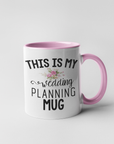 Engagement gifts for brides. "This is My Wedding Planning Mug" mug.