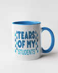 Funny teacher gift. "Tears of My Students" mug.